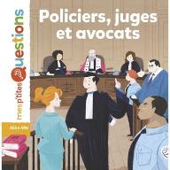 Policiers, juges et avocats