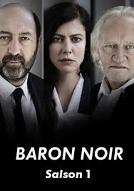 Baron Noir : Saison 1, épisodes 4 à 6