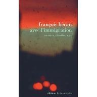 Avec l'immigration : Mesurer, débattre, agir