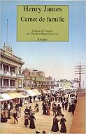 Carnet de famille ; suivi de Les années de maturité