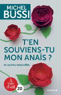 T'en souviens-tu, mon Anaïs ? : et autres nouvelles