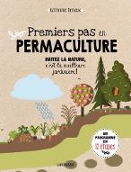 Premiers pas en permaculture : imitez la nature c'est la meilleure jardinière!