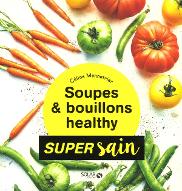 Soupes & bouillons healthy